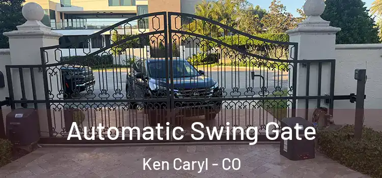 Automatic Swing Gate Ken Caryl - CO